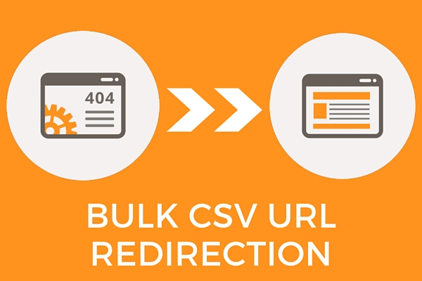 Setup Bulk CSV URL Redirections
